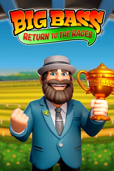 Big Bass Return to the Races
